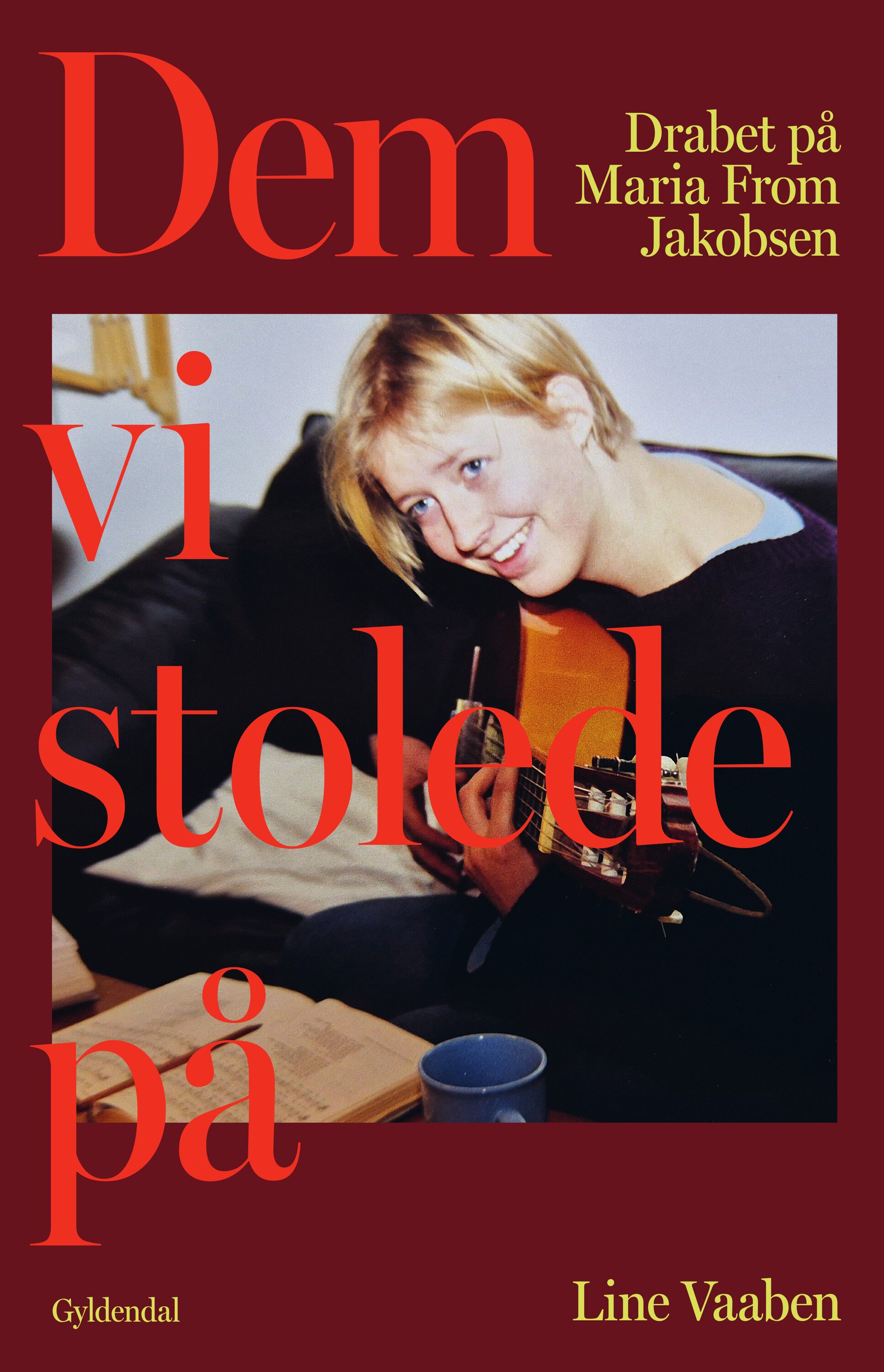 Dem vi stolede p&aring;